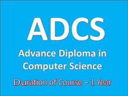 ADVANCE IN DIPLOMA IN COMPUTER SCIENCE